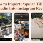 How to Import TikTok Audio Into Instagram Reels in 2023